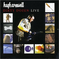 Hugh Cornwell - Dirty Dozen Live
