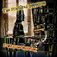 Fractured Dimension - Towards The Mysterium