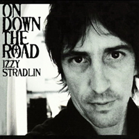 Izzy Stradlin & The Ju Ju Hounds - On Down The Road