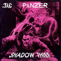 Jag Panzer - Shadow Thief - Inner Ascendance (Split Steel Prophet)