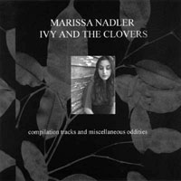 Marissa Nadler - Ivy & The Clovers (Eclipse Records Version)