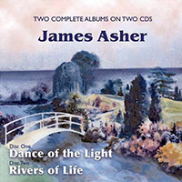 James Asher - Dance Of The Light + Rivers Of Life (CD 2)