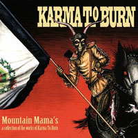 Karma To Burn - Mountain Mama's (CD 1: Karma To Burn)