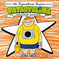 Fatboy Slim - Fatboy Slim's Greatest Remixes