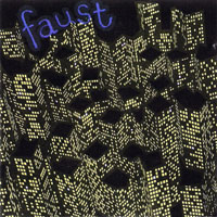 Faust (DEU, Wumme) - Seventy One Minutes Of...