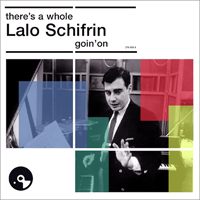 Lalo Schifrin - There's A Whole Lalo Schifrin Goin' On (Remastered 2013)
