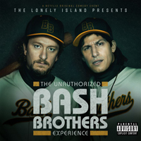 Lonely Island - The Unauthorized Bash Brothers Experience