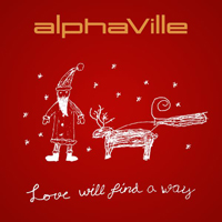 Alphaville - Love Will Find A Way (Single)
