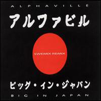 Alphaville - Big In Japan 1992 A.D.