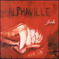 Alphaville - Fool