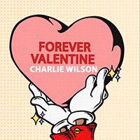 Charlie Wilson - Forever Valentine (Single)