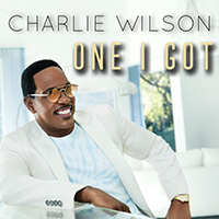 Charlie Wilson - One I Got (Single)