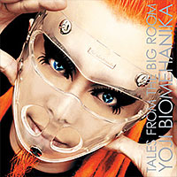 Yoji Biomehanika - Tales From The Big Room