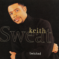 Keith Sweat - Twisted (Vinyl 12