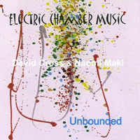 David Cross Music - David Cross & Naomi Maki: Unbounded