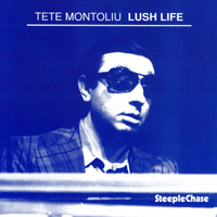 Tete Montoliu - Lush Life