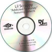 Lil' Scrappy - Addicted To Money (Promo CD) (Split)