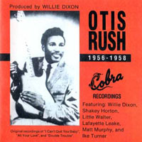 Otis Rush - Otis Rush, 1956-58
