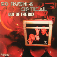 Ed Rush & Optical - Out Of The Box