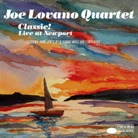 Joe Lovano Us Five - Joe Lovano Quartet - Classic! (Live At Newport 2005)