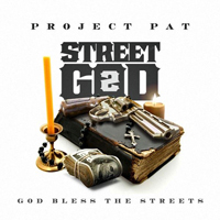 Project Pat - Street God 2. God Bless The Streets