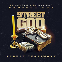 Project Pat - Street God: Street Testimony