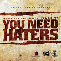 Project Pat - You Need Haters (Single) 