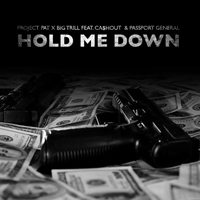Project Pat - Hold Me Down (Single)