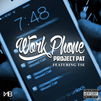 Project Pat - Work Phone [Single]