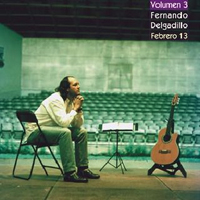 Fernando Delgadillo - Febrero 13 (Volumen 3)