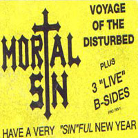 Mortal Sin (AUS) - Voyage Of The Disturbed (EP)