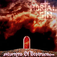 Mortal Sin (AUS) - Martyrs Of Destruction [Omeria, OR166, Italy]