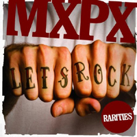 MxPx - Let's Rock
