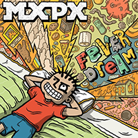 MxPx - Fever Dream (Single)