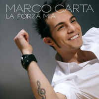 Marco Carta - La Forza Mia