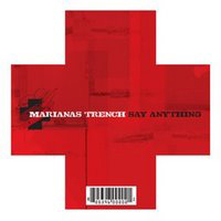 Marianas Trench - Say Anything