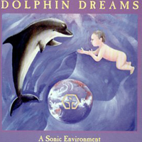 Jonathan Goldman - Dolphin Dreams (A Sonic Environment)