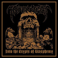 Interment (SWE) - Into The Crypts Of Blasphemy