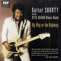 Guitar Shorty - My Way or the Highway (split)