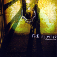 Lick My Scars -  