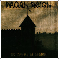 Pagan Reign -   