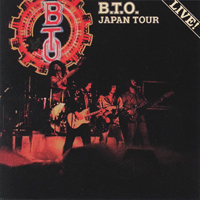Bachman-Turner Overdrive - B.T.O. Japan Tour Live!