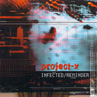 Project-X - Infected - Reminder (Remixes)