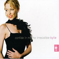 Kylie Minogue - Confide In Me: The Irresistible Kylie (CD 1)