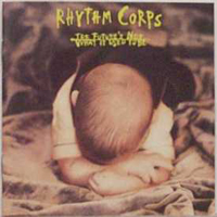 Rhythm Corps - The Future's Not What It Used To Be