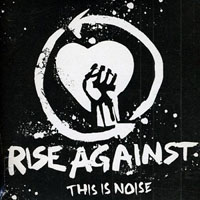 Rise Against - This Is Noise (EP)