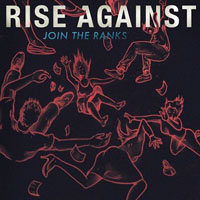 Rise Against - Join The Ranks (7'' Single)