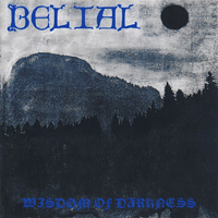 Belial (FIN) - Wisdom Of Darkness