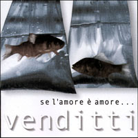 Antonello Venditti - Se L'amore E Amore
