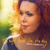 Kristin Asbjornsen - The Night Shines Like The Day
